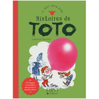 Laurent Gaulet Histoires de Toto